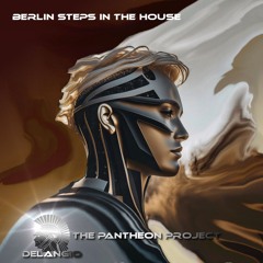 Berlin Steps In The House-THE PANTHEON PROJECT/delangio