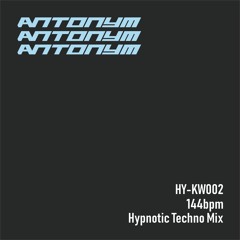 HY-KW002 [144bpm - Hypnotic Techno Mix]
