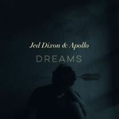 Dreams (Remix) ft. Jed Dixon
