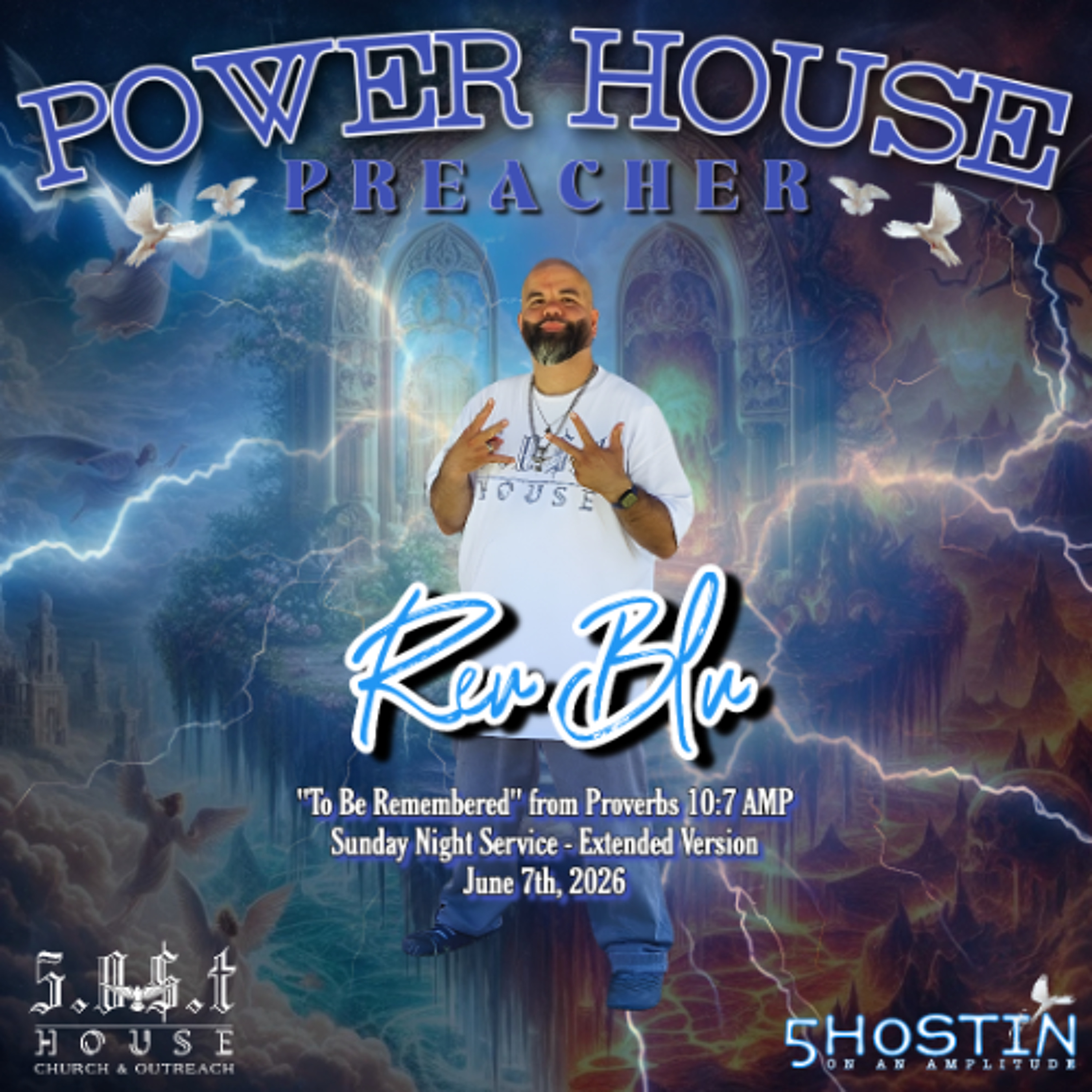 Power House Preacher "To Be Remembered" (06.07.26) Extended episode artwork