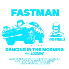 HOT004: Fastman - Dancing in the Morning feat. Lourene (Original Mix)