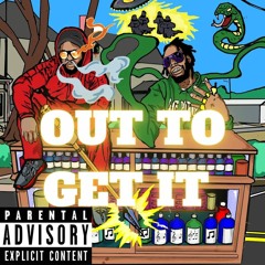 Out to get it Mbs Solo & Youngbarz DaMedic