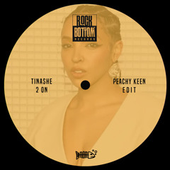 Tinashe - 2 On (Peachy Keen Edit)