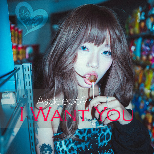 Asdeep69 - I Want You