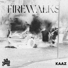 Kaaz - Firewalks