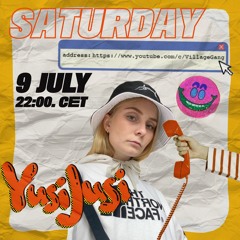 VILLAGE WEEK х YusiJusi ж VILLAGE GANG (Garage Bang)