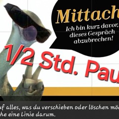 Halbe Std. Pause