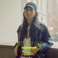 EYES ON: Bubamara