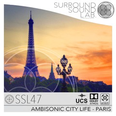SSL47 Ambisonic City Life - Paris