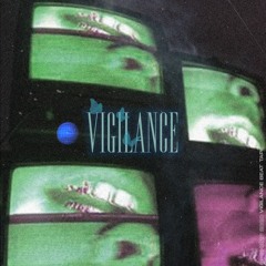 VIGILANCE