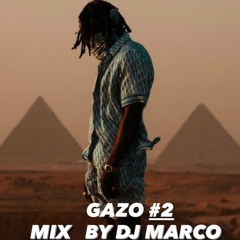 DJ MARCO - GAZO MIX Vol.2 ( 2022 )