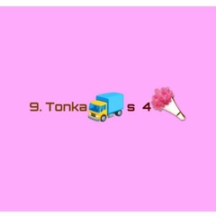Tonka Trucks 4 Flowers Vocals