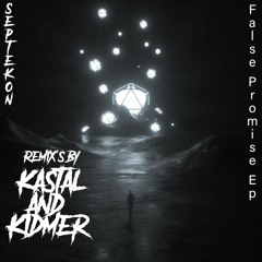 Wick-it x Septekon - False Promise Kastal Remix X Scary Monsters Wick-it Trap Bootleg