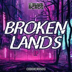 CODERCRDS013 - Broken Lands EP (Out 24/11/23)