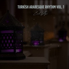 Turkish Arabesque Rhythm Vol. 1