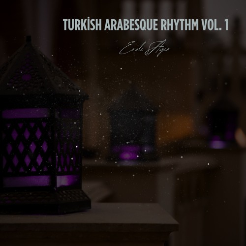 Turkish Arabesque Rhythm Vol. 1