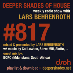 DSOH #817 Deeper Shades Of House w/ guest mix by BORO