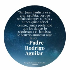 Padre Rodrigo Aguilar en Algo del Evangelio