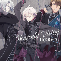 Heavenly Visitor - TRIGGER