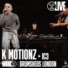 WAH LIVE: K Motionz + IC3 | Drumsheds 16.03.24