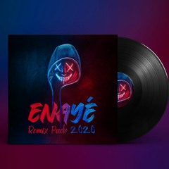 Enayé - Remix Pack 2020 Vol.1 .:Instagram.com/enayeofficial:.