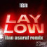 Tiësto - Lay Low (ilan asaraf remix)