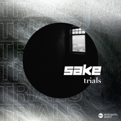 aa002 sake - Trials