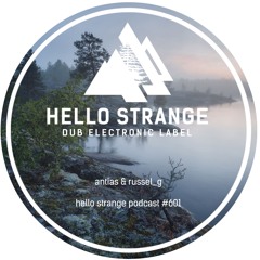 antias & russel_g - hello strange podcast #601