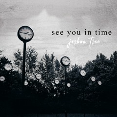 SEE YOU IN TIME