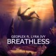 on Breathless (feat. Lyra Ivy)