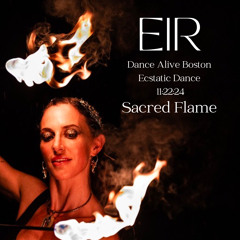 EIR Live DJ Set @ Dance Alive Boston 11.22.2024 "Sacred Flame"