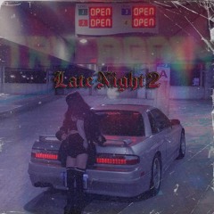 Late Night 2