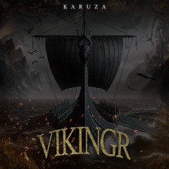 Karuza - Vikingr [FREE DOWNLOAD]