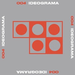 004: Ideograma / DJ F