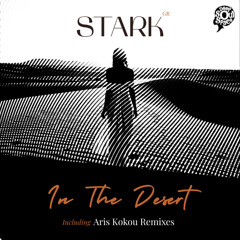 Stark - In The Desert (Aris Kokou Vocal) Snippet