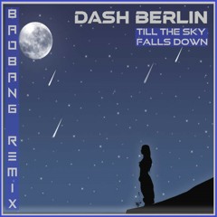 Till The Sky Falls Down (BadBANG Remix)
