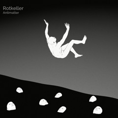 Rotkeller - Antimatter EP