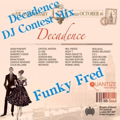 Decadence DJ Contest Mix - Funky Fred