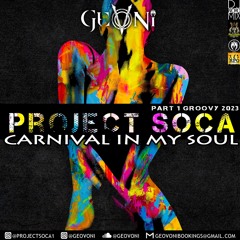 Project Soca PT1 (2023 Carnival In My Soul)