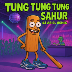 TUNG TUNG TUNG SAHUR NO BAILE (FUNK)