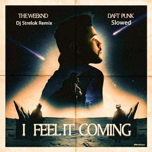 Stream The Weeknd Feat. Daft Punk - I Feel It Coming (Dj Havkey Remix)  [SLOWED] by Dj Havkey🔥 | Listen online for free on SoundCloud