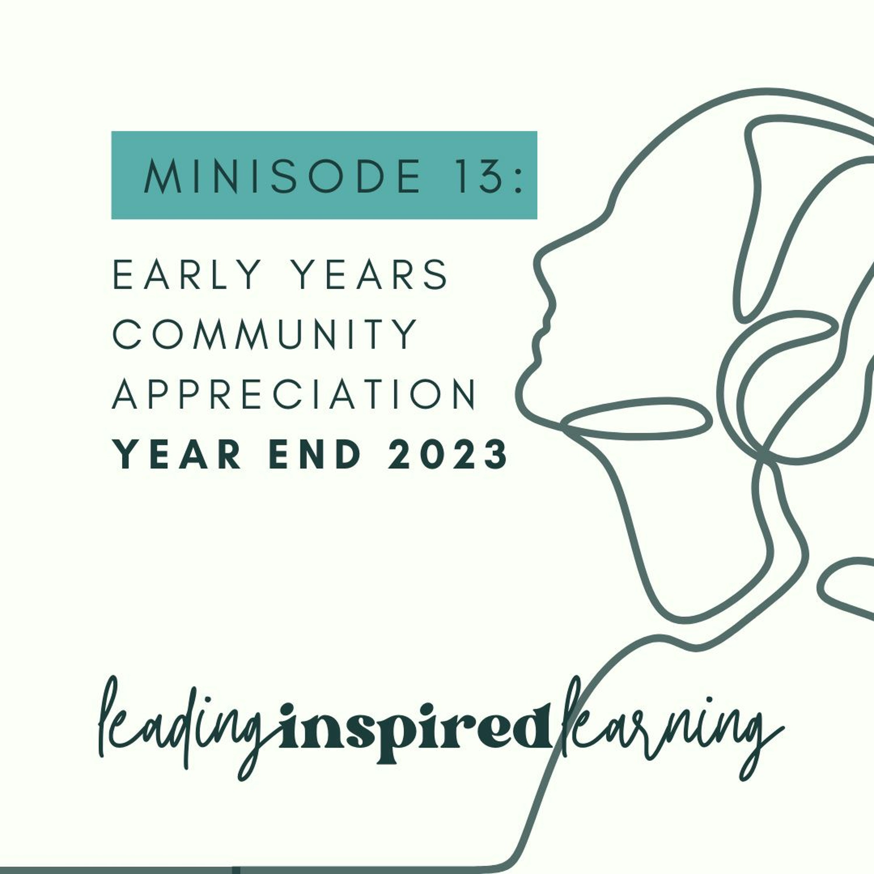 Minisode: 13 - Early Years Community Appreciation YEAR END 2023 episode artwork