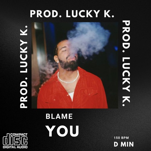 [Freestyle Lyrical Beat] Blame You (prod.Lucky K.)