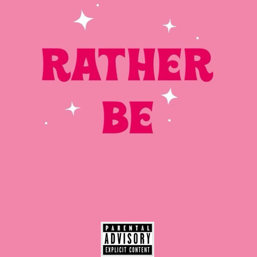 Rather Be