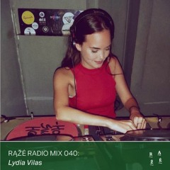 Rąžė Radio Mix 040: Lydia Vilas