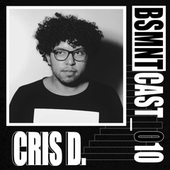BSMNTCAST_010 - CRIS D.