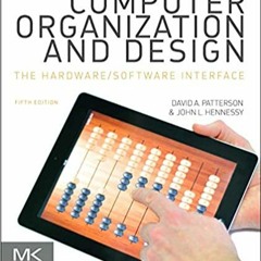READ DOWNLOAD% Computer Organization and Design MIPS Edition: The Hardware/Software Interface (The M