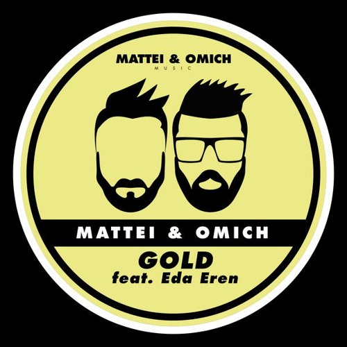 Mattei & Omich feat. Eda Eren - Gold [Mattei & Omich Music]