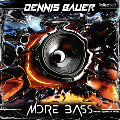 Dennis Bauer - More Bass (Original Mix)