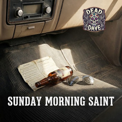 Sunday Morning Saint